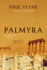 Palmyra: an Irreplaceable Treasure