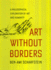 Art Without Borders: a Philosophical Exploration of Art and Humanity