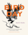 Bird Day: a Story of 24 Hours and 24 Avian Lives (Earth Day)