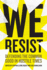 We Resist: Defending the Common Good in Hostile Times