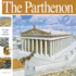 The Parthenon: the Height of Greek Civilization (Wonders of the World Book)