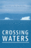 Crossing Waters