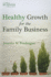 Healthy Growth for the Family Business