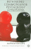 Rethinking Commonsense Psychology: A Critique of Folk Psychology, Theory of Mind and Simulation