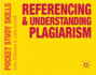 Referencing and Understanding Plagiarism. Palgrave Macm. 2009