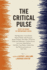The Critical Pulse: Thirty-Six Credos By Contemporary Critics