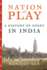 Nation at Play: a History of Sport in India