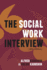 The Social Work Interview