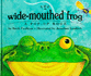 The Wide-Mouthed Frog (a Pop-Up Book)