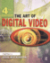 The Art of Digital Video, Fourth Edition