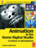 Animation in the Home Digital Studio: Creation to Distribution (Focal Press Visual Effects and Animation Series)