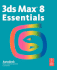 3ds Max Bundle: 3ds Max 8 Essentials