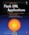 Flash XML Applications: Use As2 and As3 to Create Photo Galleries, Menus, and Databases