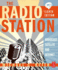 The Radio Station: Broadcast Satellite and Internet