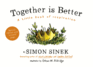 Together is Better: a Little Book of Inspiration