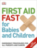 First Aid Fast for Babies and Children: Emergency Procedures for All Parents and Carers (Dk)