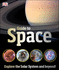 Dk Guide to Space: Explore the Solar System and Beyond! (Dk Knowledge)
