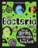 The Bacteria Book: Gross Germs, Vile Viruses, and Funky Fungi