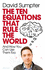 The Ten Equations That Rule the World: and How You Can Use Them Too