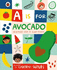A a is for Avocado: an Alphabet Book of Plant Power
