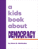 A Kids Book About Democracy