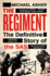 The Regiment: the Definitive Story of the Sas