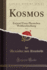 Kosmos, Vol. 1