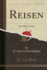 Reisen, Vol. 3: Die Sdsee-Inseln (Classic Reprint)