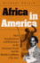 Africa in America: Slave Acculturation and Resistance in the American South and the British Caribbean, 1736-1831 (Blacks in the New World)