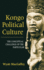 Kongo Political Culture: the Conceptual Challenge of the Particular