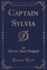 Captain Sylvia Classic Reprint