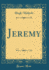 Jeremy (Classic Reprint)