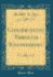 Conservation Through Engineering Classic Reprint