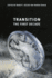 Transition: the First Decade