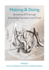 Making & Doing: Activating Sts Through Knowledge Expression and Travel