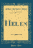 Helen (Classic Reprint)