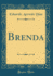 Brenda (Classic Reprint)