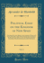 Political Essay on the Kingdom of New Spain, Vol. 1: Containing, Researches Relative to the Geography of Mexico, the Extent of Its Surface and Its Political Division Into Intendancies, the Physical Aspect of the Country, the Population, the State of Agric