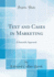 Text and Cases in Marketing: a Scientific Approach (Classic Reprint)