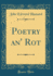 Poetry an' Rot Classic Reprint