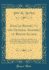 Eighth Report to the General Assembly of Rhode Island: Relating to the Registry and Returns of Births, Marriages, and Deaths, in the State, for the Year Ending December 31, 1860 (Classic Reprint)