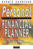 Personal Financial Planner: the Indispensable Tool for Building Financial Security & Managing Your Wealth