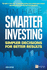 Smarter Investing: Simpler Decisions for Better Results