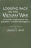 Looking Back on the Vietnam War: a 1990s Perspective on the Decisions, Combat, and Legacies (Contributions in Military Studies; 142)