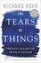 The Tears of Things: Prophetic Wisdom for an Age of Outrage