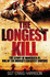 The Longest Kill: the Story of Maverick 41, One of the Worlds Greatest Snipers