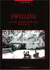 Center, Vol. 8: Dwelling: Social Life, Buildings, and the Spaces Between Them