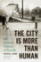 The City is More Than Human
