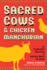 Sacred Cows and Chicken Manchurian: the Everyday Politics of Eating Meat in India (Culture, Place, and Nature)
