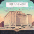The Olympic: the Story of Seattle's Landmark Hotel Since 1924